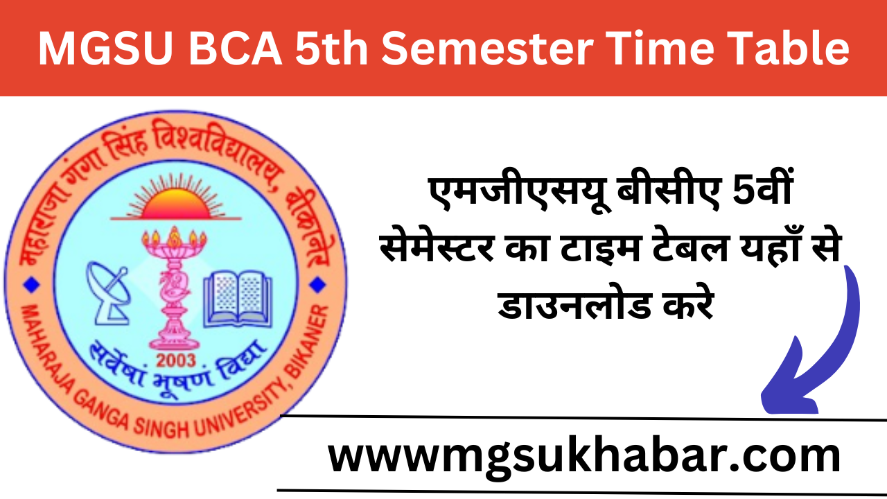 MGSU BCA 5th Semester Time Table 2025 Download Now