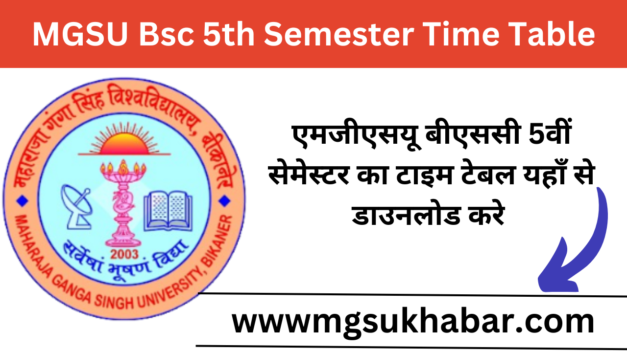 MGSU Bsc 5th Semester Time Table 2025 Download Now