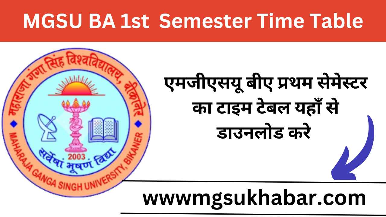 MGSU BA 1st Semester Time Table 2025 Download LINK