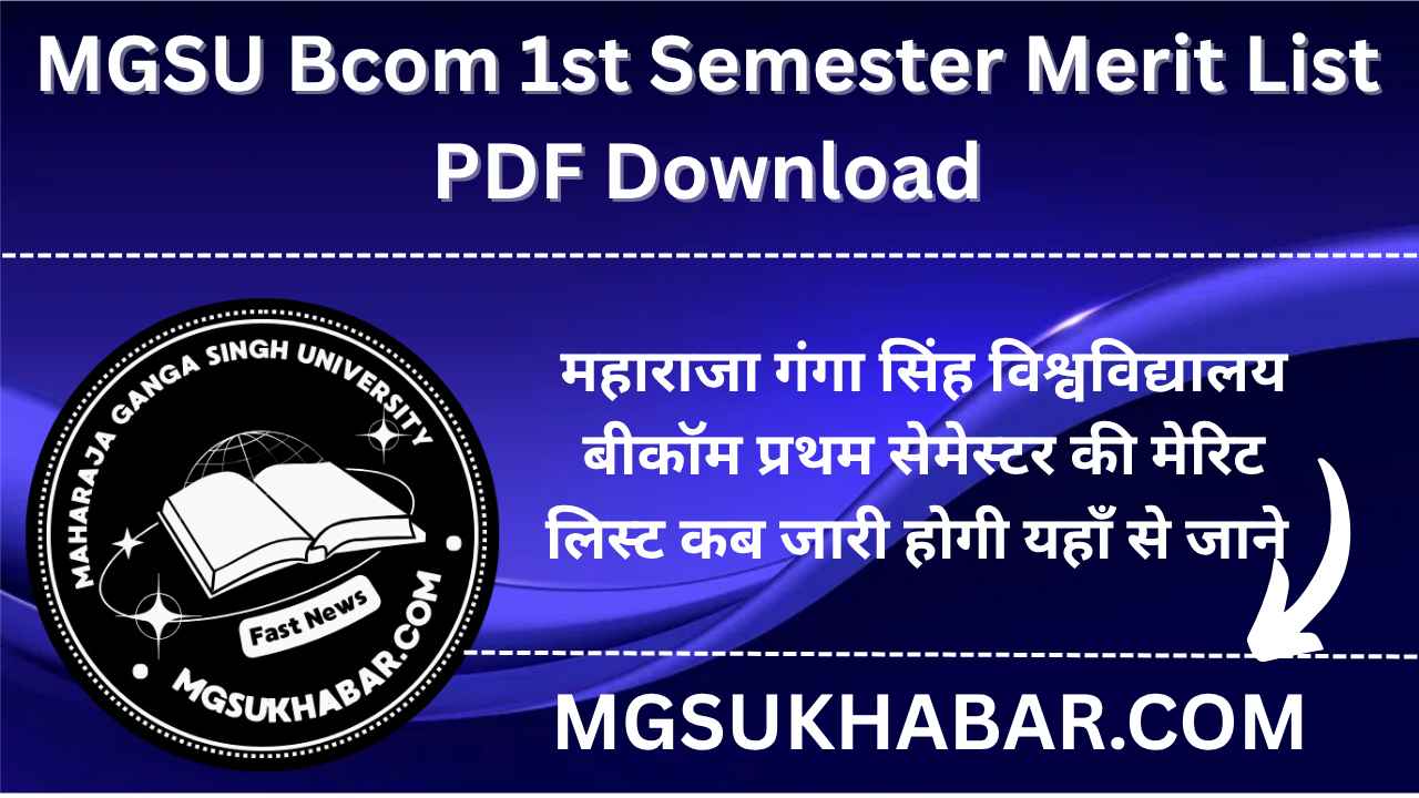 MGSU Bcom 1st Semester Merit List 2025