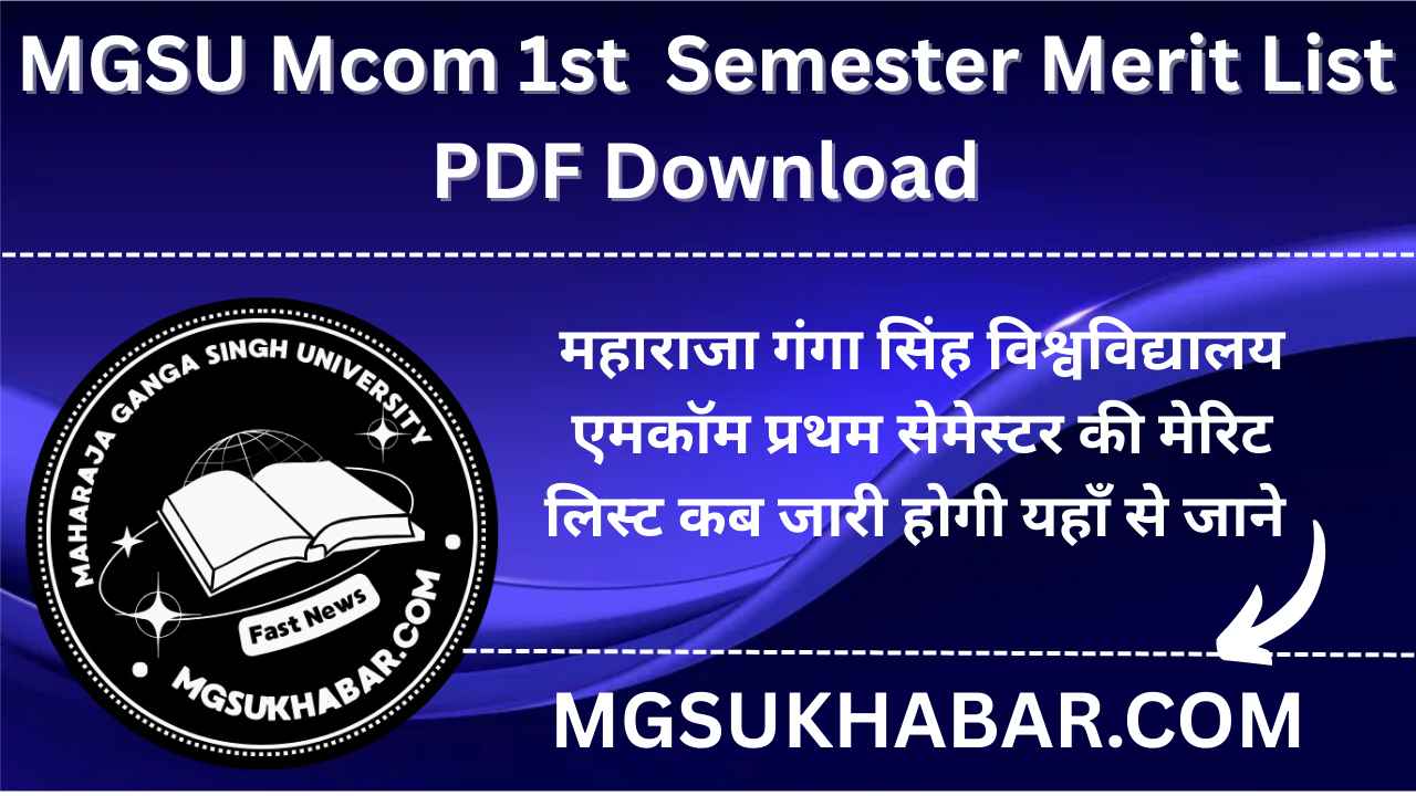 MGSU Mcom Merit List 2025 Download Now