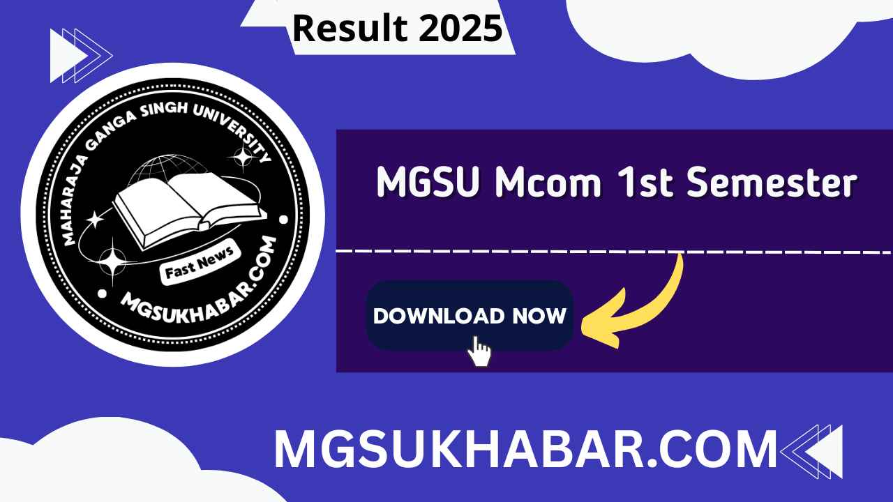 MGSU Mcom 1st Semester Result 2025 Download Now
